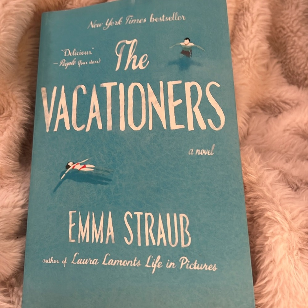 New York Times Bestseller The Vacationers a Novel by Emma Straub